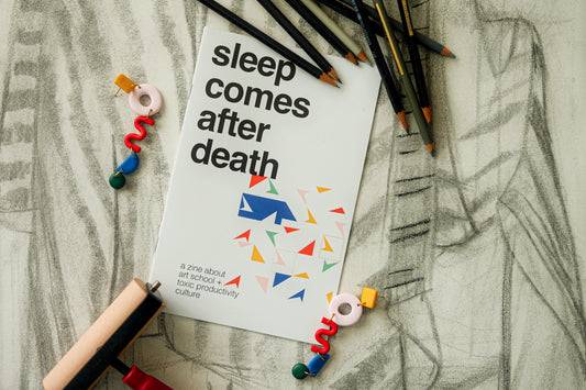 “Sleep Comes After Death” Zine - Printed Copy