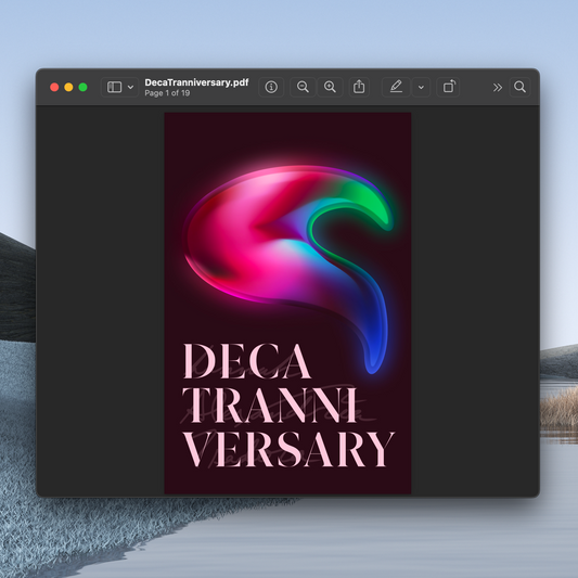 “DecaTranniversary” Zine - PDF Download